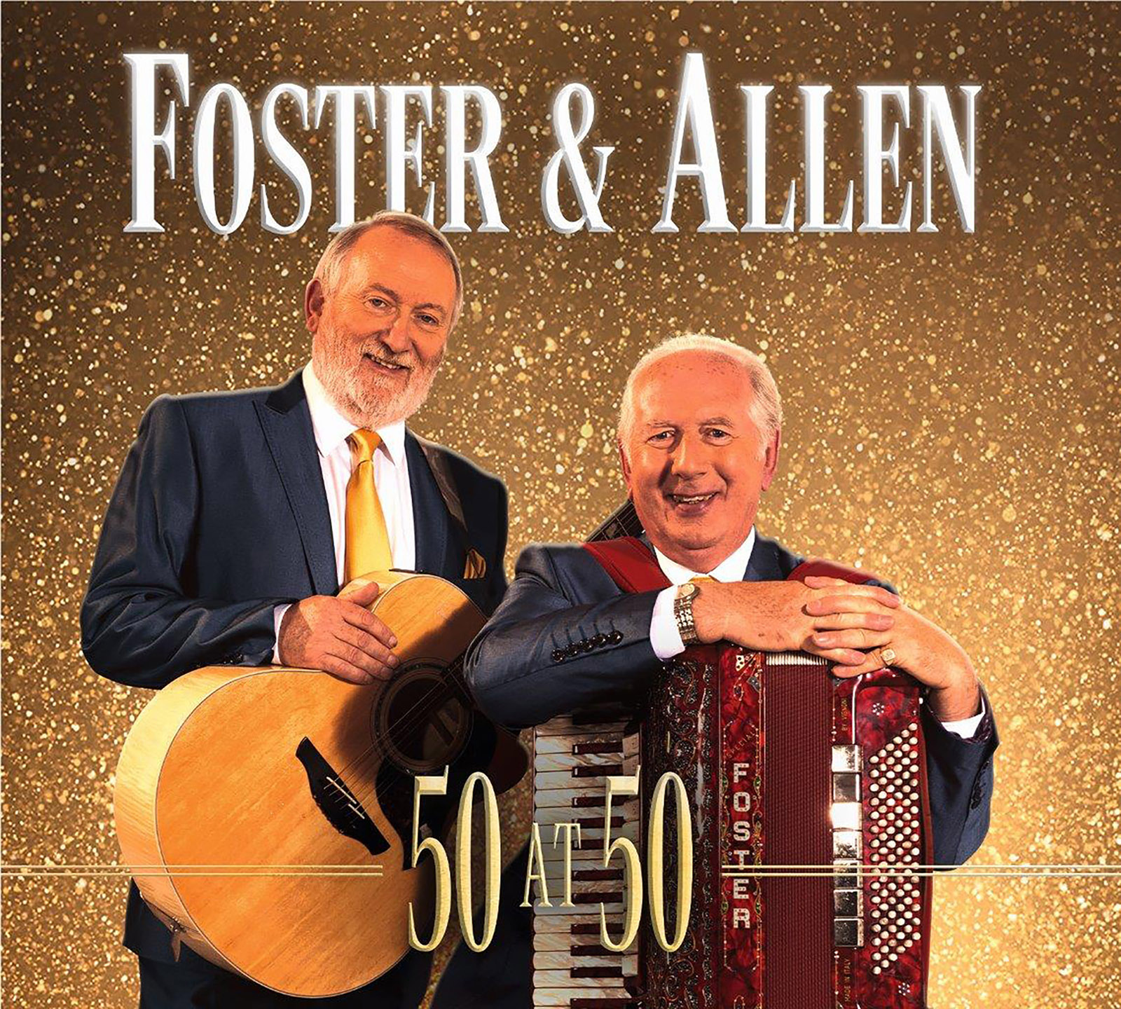 50 Years of Hits tour for Foster & Allen