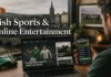 How Irish audiences choose Sports and Online Entertainment Platforms