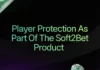 Soft2Bet Player Protection Tools: Controls, Notifications, and One Shared Player Record